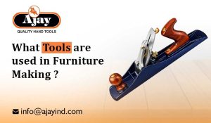 What Tools Are Used in Furniture Making